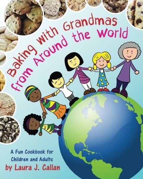 Baking with Grandmas from Around the World